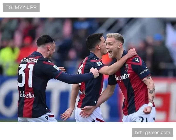 博洛尼亚球员近期表现稳健，整体状态持续提升